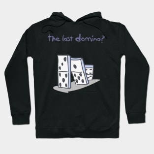 the last domino? vintage 80s Hoodie